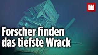 Forscher finden tiefstes Wrack der Welt