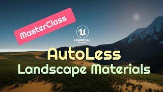 Masterclass: UnrealEngine Autoless Materials, Landscape Layer Painting, Grass & More (with OpenLand)