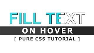 Fill Text On Hover | CSS Hover Effects