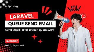 Laravel 11 Send Email [mailtrap] menggunakan Queue (artisan queue:work) - Bahasa Indonesia