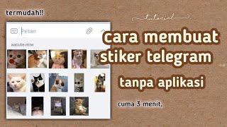 CARA MEMBUAT STIKER TELEGRAM TANPA APLIKASI