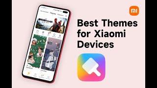 Best MIUI Themes for Xiaomi Devices!