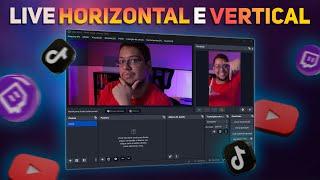 Como fazer live na VERTICAL e HORIZONTAL ao mesmo tempo [ATUALIZADO]