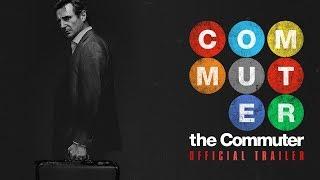 The Commuter (2018 Movie) Official Trailer – Liam Neeson, Vera Farmiga, Patrick Wilson