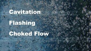 Cavitation, Flashing and Choked Flow | Simply Explained