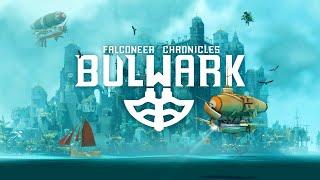 Bulwark: Falconeer Chronicles (Demo) - Wired Productions