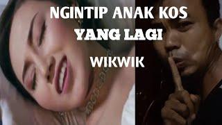 Ngintip Anak kos Yang Lagi Wik Wik Wik