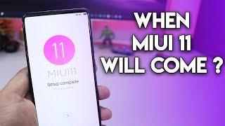 WHEN MIUI 11 WILL COME ? MIUI 11 Release Date