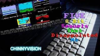 ChinnyVision - Ep 544 - Five 8 Bit Sequels That Disappointed Me.