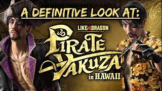 A Definitive Look at Like a Dragon Pirate Yakuza in Hawaii