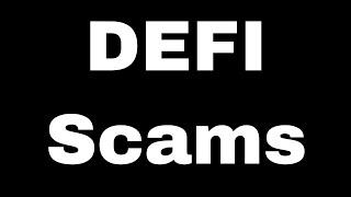 Defi Scams - 5 Defi Scams You Need To Be Aware Of