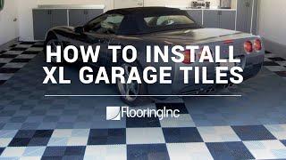 How to Install XL Garage Tiles by FlooringInc