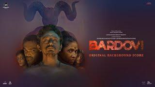 BARDOVI - ORIGINAL BACKGROUND SCORE | Aniket Mangrulkar