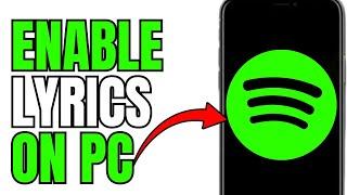 ENABLE LYRICS ON SPOTIFY PC! (FULL GUIDE)