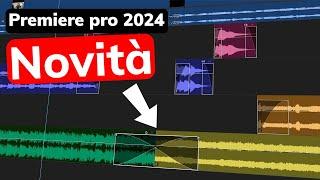 Novità in Premiere pro 2024 (Tutorial ITA)