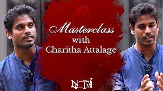 Masterclass with Charitha Attalage | Nalanda TV | 2022