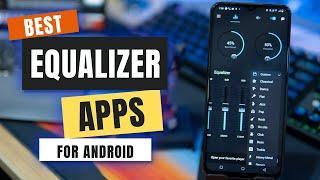 5 Best Free Equalizer Apps For Android  