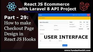 ReactJS Ecom Part 29: How to make Checkout Page in React JS Hooks and display cart item data.
