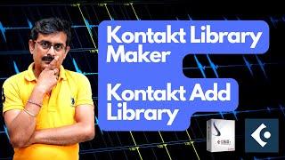 Kontakt Library Maker | Kontakt Add Library | Add Library Wallpaper |