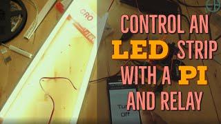 Control an LED Strip with a Pi & Relay