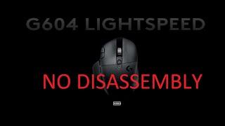 How to Fix the G604 click issues NO Disassembly