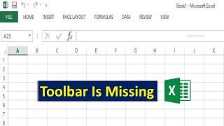 How to Fix Ribbon / Toolbar Missing In Excel