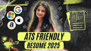 ATS Friendly resume 2025 | All you need to know about ATS RESUME