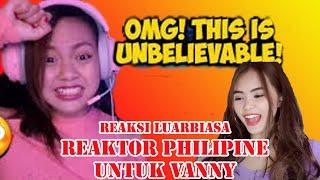 Vanny Vabiola Video Reaction  | Special reaksi dari REAKTOR CANTIK PHILIPINE (POWER OF LOVE)