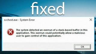 Fix The System Detected Overrun of a Stack-based Buffer on Windows 10/11