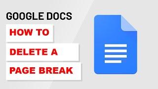 How To Delete a Page Break in Google Docs (2022)