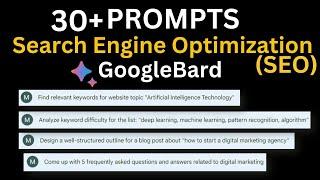 30+ Google Bard Prompts for Search Engine Optimization (SEO)