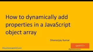How to dynamically add properties in a JavaScript object array