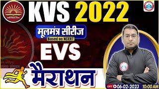 KVS 2022 MARATHON | KVS EVS Marathon Class | KVS EVS Classes By Arun Sir