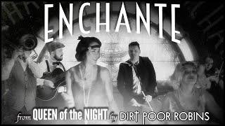 Dirt Poor Robins - Enchanté (Official Audio and Lyrics)