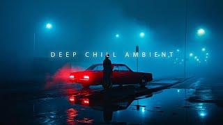 Deep Chillstep Mix - Blissful Ambient Chill Mix for Relax and Stress Relief