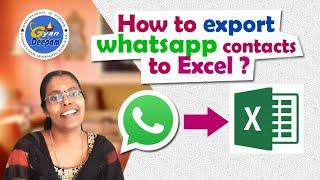 How To Export Whatsapp Contacts To Excel | Easy  to export whatsapp contacts to excel