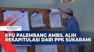 KPU Palembang Ambil Alih Rekapitulasi dari PPK Sukarami