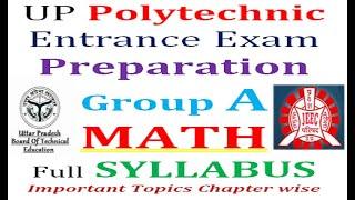 UP Polytechnic Entrance Exam Preparation 2021 || Group A || MATH || Full SYLLABUS in Hindi