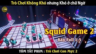 [Review Phim] Trò chơi con mực 2 - Bản Full | Trò chơi không khó nhưng vẫn không thể qua