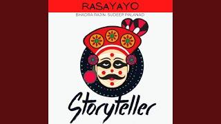 Rasayayo | The Story Teller