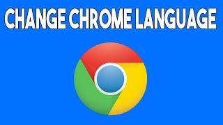 How To Change Google Chrome Language in Your PC