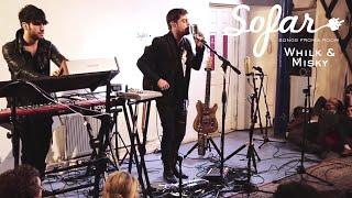 Whilk & Misky - Babe I'm Yours | Sofar London