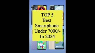 TOP 5 Best Smartphone Under 7000/- #shorts #viral #smart