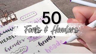 50 EASY FONT & HEADER IDEAS | Lettering for your Bullet Journal