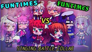 The Funtimes VS THE FUNTIMES?! Part 2! [GachaLife FNaF Singing Battle Collab]