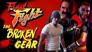 The Broken Gear: A Final Fight film
