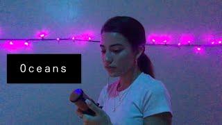 Oceans - Hillsong UNITED (cover by Alaina Castillo)