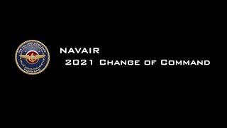 NAVAIR: 2021 Change of Command