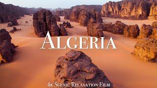 Algeria 4K - Scenic Relaxation Film With Calming Music