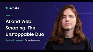 AI and Web Scraping: The Unstoppable Duo